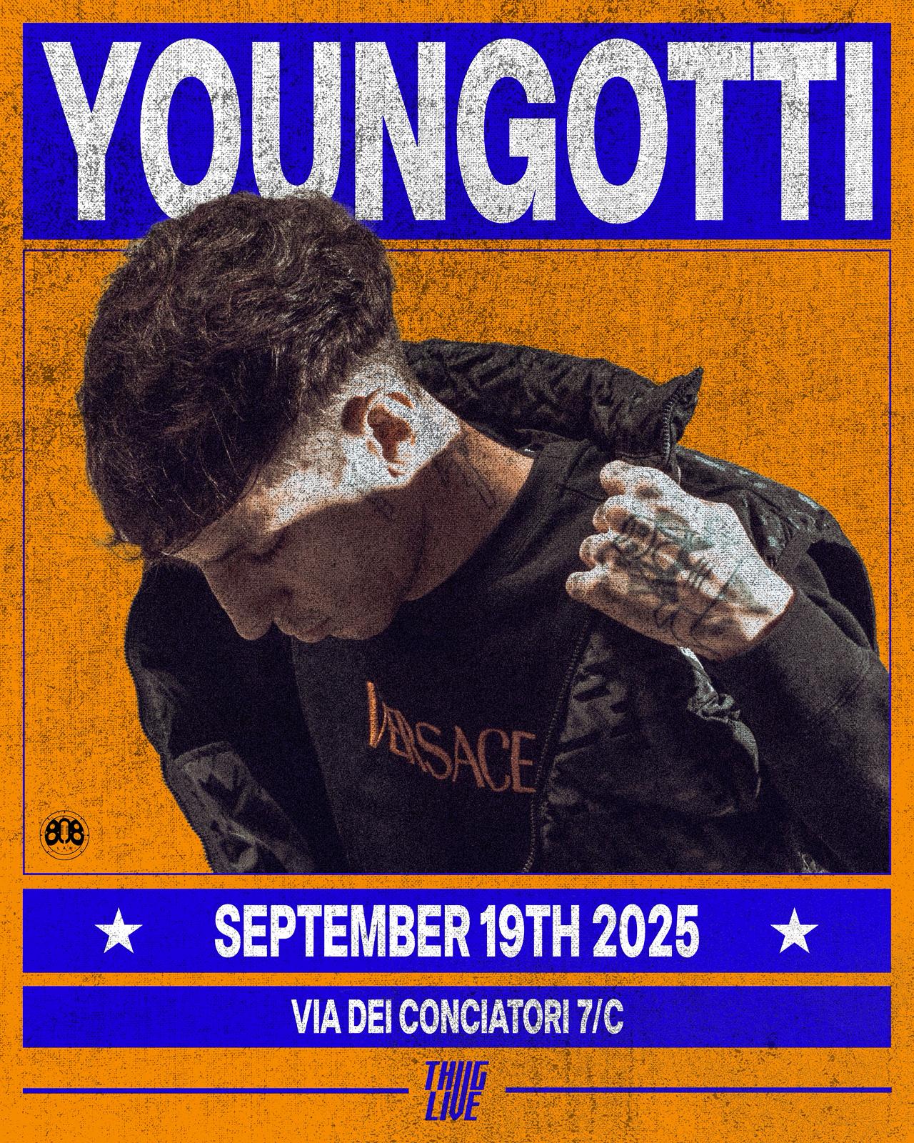 YOUNGOTTI X THUGLIVE 19 SETTEMBRE